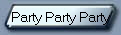Party Party Party